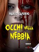 Occhi nella nebbia
