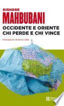Occidente e Oriente chi perde e chi vince