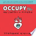 Occupy Wall Street - 99% contro il potere