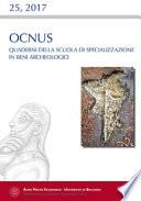 Ocnus. Quaderni della Scuola di Specializzazione in Beni Archeologici (2017)
