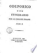 Odeporico o sia Itinerario per le colline pisane. Tomo 1. [-2.]