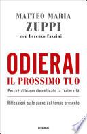 Odierai il prossimo tuo