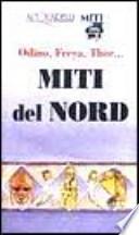 Odino, Freya, Thor... Miti del nord