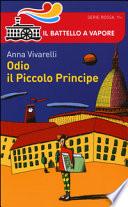 Odio il Piccolo Principe
