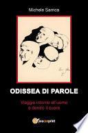 ODISSEA DI PAROLE - Viaggio intorno all'uomo e dentro il cuore