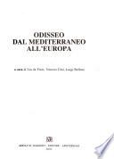 Odisseo dal Mediterraneo all'Europa