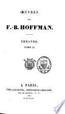 Oeuvres de F.-B. Hoffman