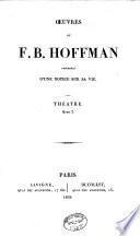 Oeuvres de F. B. Hoffman