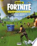 Official Fortnite. Equipaggiamenti