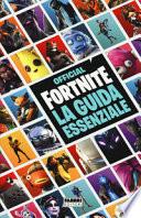 Official Fortnite. La guida essenziale