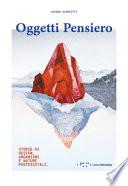 Oggetti pensiero. Storie di design, organismi e nature postdigitali