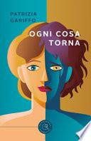 Ogni cosa torna
