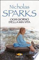 Ogni giorno della mia vita