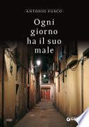 Ogni giorno ha il suo male
