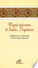 Ogni giorno ti lodo Signore