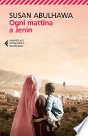 Ogni mattina a Jenin