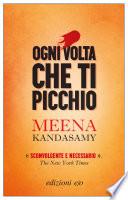 Ogni volta che ti picchio