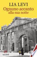 Ognuno accanto alla sua notte