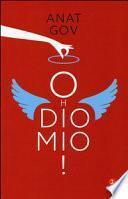 Oh Dio mio!