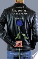 Oh, you're such a nerd