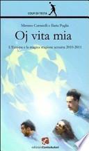 Oj vita mia. L'Europa e la magica stagione 2010-2011