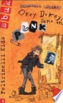 Okey dokey, sono un punk
