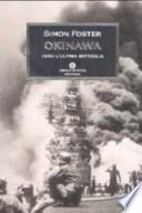 Okinawa. 1945: l'ultima battaglia