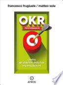 OKR Performance. Centra gli obiettivi della tua organizzazione