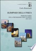 Olimpiadi della fisica. Problemi teorici per la preparazione degli studenti (2010-2015)