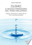 Olismo Il nuovo paradigma del terzo millennio