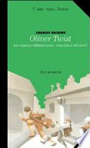 Oliver Twist. Ragazzo abbandonato riuscirà a salvarsi