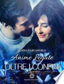 Oltre i confini - Anime legate