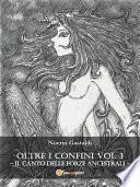 Oltre i Confini vol. III - Il canto delle Forze Ancestrali