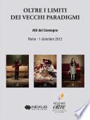 Oltre i limiti dei vecchi paradigmi