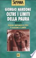 Oltre i limiti della paura