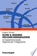 Oltre il binomio welfare-immigrazione. Un’esperienza locale: l’Agenzia per l’integrazione