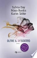 Oltre il desiderio – Disobbedienza erotica 2