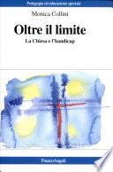Oltre il limite. La Chiesa e l'handicap