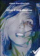 Oltre il mio destino
