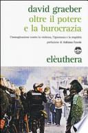 Oltre il potere e la burocrazia. L'immaginazione contro la violenza, l'ignoranza e la stupidità