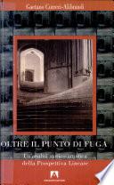 Oltre il punto di fuga
