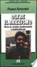 Oltre il razzismo