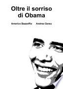 Oltre il sorriso di Obama