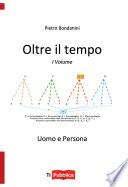 Oltre il tempo. Vol. I