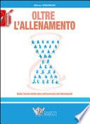 Oltre l'allenamento. Dalla teoria delle idee all'esercizio dei movimenti