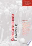 Oltre l'architettura. L'ultima pioggia
