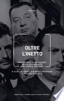 Oltre l'inetto. Rappresentazioni plurali della mascolinità nel cinema italiano
