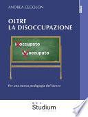 Oltre la disoccupazione