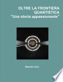 Oltre La Frontiera Quantistica Una Storia Appassionante