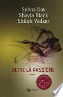 Oltre la passione. Disobbedienza erotica